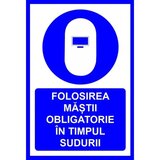 Placute pentru folosirea mastii obligatorie in timpul sudurii